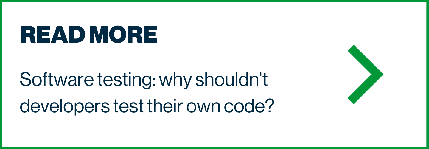 Software testing_ why shouldn't developers test their own code