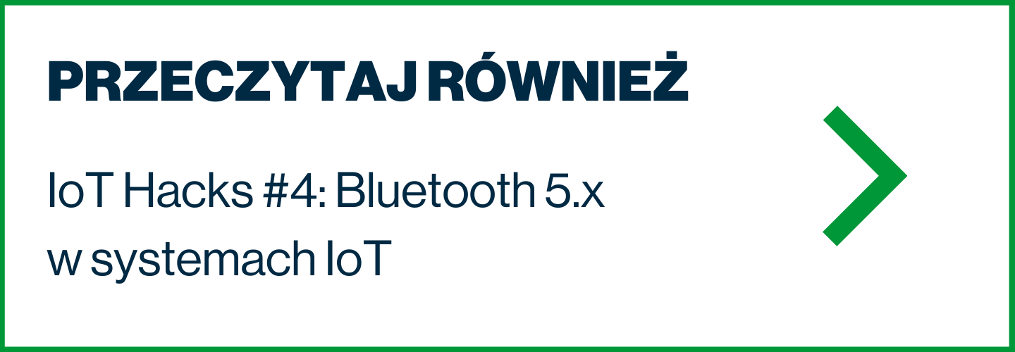 IoT Hacks #4_ Bluetooth 5.x w systemach IoT