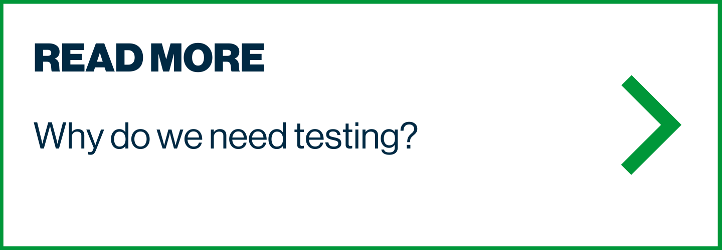 Why do we need testing